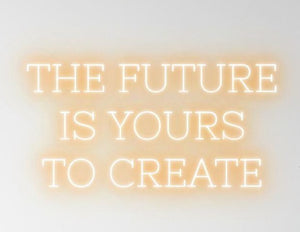 the-future-is-yours-to-create