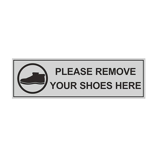 Please Remove Your Shoes Signage Board